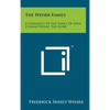 The Weiser Family: A Genealogy Of The Family Of John Conrad Weiser, The Elder - Hardcover