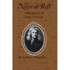 Never at Rest: A Biography of Isaac Newton - Paperback