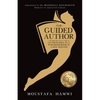 The Guided Author: A leader's practical guide to go from idea to a published book in a few months - Paperback
