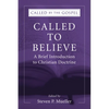 Called to Believe: A Brief Introduction to Christian Doctrine - Hardcover