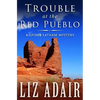 Trouble at the Red Pueblo - Paperback