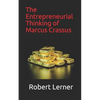 The Entrepreneurial Thinking of Marcus Crassus - Paperback