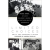 Limited Choices: Mable Jones, a Black Children's Nurse in a Northern White Household - Hardcover