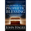The Power of the Prophetic Blessing - Paperback