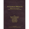 A Course In Miracles Urtext Manuscripts Complete Seven Volume Combined Edition - Paperback