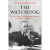The Watchdog: How the Truman Committee Battled Corruption and Helped Win World War Two - Hardcover
