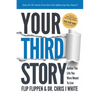 Your Third Story: Author the Life You Were Meant to Live - Paperback