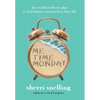 Me Time Monday: The Weekly Wellness Plan to Find Balance and Joy for a Busy Life - Hardcover
