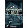 Ghosthunting Colorado - Paperback