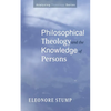 Philosophical Theology and the Knowledge of Persons - Hardcover
