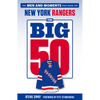 The Big 50: New York Rangers: The Men and Moments That Made the New York Rangers - Paperback
