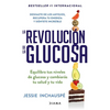 La Revolución de la Glucosa / Glucose Revolution - Paperback