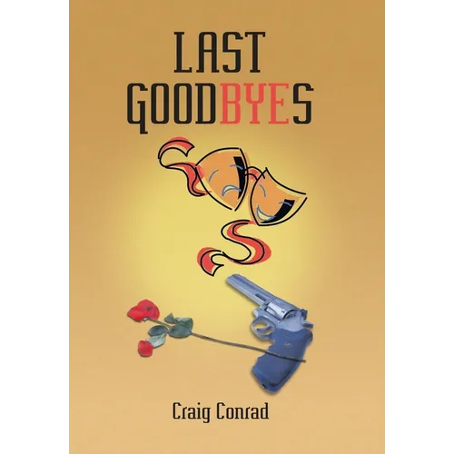 Last Goodbyes - Hardcover