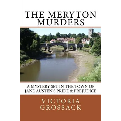The Meryton Murders: A Mystery Set in the Town of Jane Austen's Pride & Prejudice - Paperback