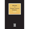 History of Twiggs County, Georgia - Paperback