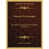 Dionysius The Areopagite: The Mystical Theology And The Celestial Hierarchies - Paperback