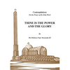Thine is the Power and the Glory - Paperback