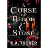 A Curse of Blood and Stone - Hardcover