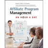 Affiliate Program Management: An Hour a Day - Paperback
