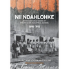 Nii Ndahlohke: Boys' and Girls' Work at Mount Elgin Industrial School, 1890-1915 - Paperback