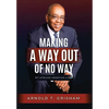 Making A Way Out of No Way - Hardcover