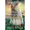 Wildflower Wedding: With a Killer Reception - Paperback