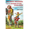 The Happy Hollisters and the Mystery of the Totem Faces: HARDCOVER Special Edition - Hardcover