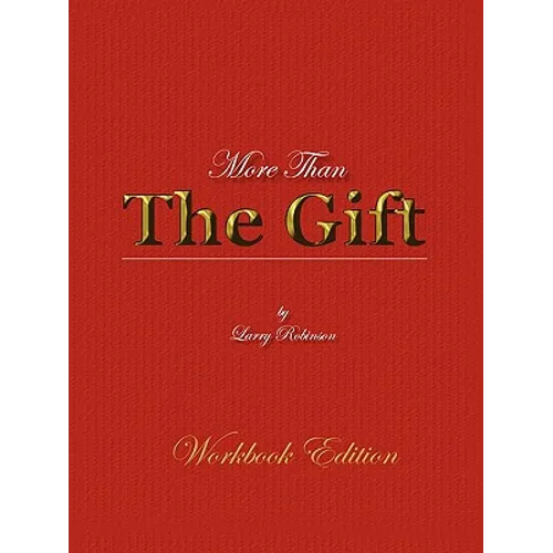 More Than the Gift: A Love Relationship - Paperback