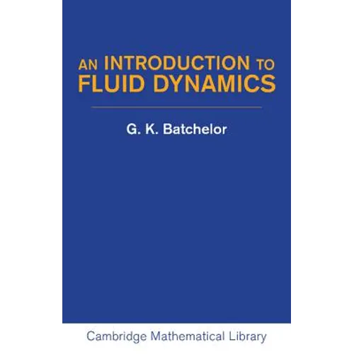 An Introduction to Fluid Dynamics - Paperback