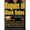 Rogues in Black Robes - Hardcover