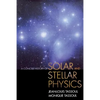 A Concise History of Solar and Stellar Physics - Paperback