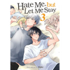 Hate Me, But Let Me Stay Vol. 3 - Paperback