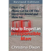 How to Respect an Irresponsible Man - REVISED EDITION - Paperback