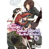The Magic in This Other World Is Too Far Behind! Volume 6 (Light Novel) - Paperback