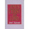 Jesus Christ Our Lord - Paperback