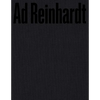 AD Reinhardt: Color Out of Darkness: Curated by James Turrell - Hardcover