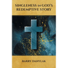 Singleness in God's Redemptive Story - Paperback