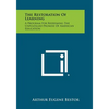 The Restoration of Learning: A Program for Redeeming the Unfulfilled Promise of American Education - Paperback
