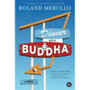 Dinner with Buddha - Paperback