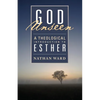 God Unseen: A Theological Introduction to Esther - Paperback