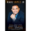 Heal the boy and the man will appear: Learn to understand and express your emotions - Paperback