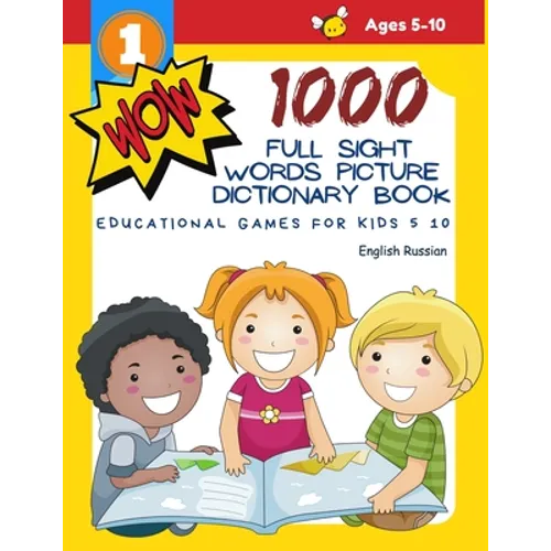 1000 Full Sight Words Picture Dictionary Book English Russian Educational Games for Kids 5 10: First Sight word flash cards learning activities to bui - Paperback