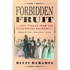 Forbidden Fruit: Love Stories from the Underground Railroad - Paperback