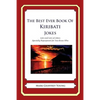 The Best Ever Book of Kiribati Jokes: Lots and Lots of Jokes Specially Repurposed for You-Know-Who - Paperback