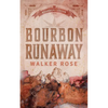Bourbon Runaway - Paperback