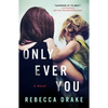 Only Ever You - Paperback