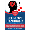Self-Love Handbook Magnified with Law of Attraction: Instantly Shift into Self-Love, Heal Your Life & Create the Abundance of Joy You Deserve - Paperback