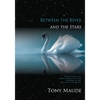 Between the River and the Stars - Paperback
