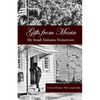 Gifts from Mexia: My Small Alabama Hometown - Paperback