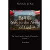 Safe in the Arms of God: The Nutt/Landers Family Chronicles, Volume I - Paperback